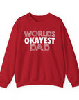 Okayest Dad Sweatshirt - Funny Father's Day Gift