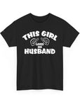 This Girl Loves Her Husband T-Shirt, Valentine's Day Gift, Couple's Tee, Anniversary Gift, Love T-Shirt, Casual Clothing