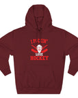 I Pickin' Love Hockey Hoodie | Cozy Sports Fleece Sweatshirt | Perfect for Hockey Fans, Game Day, Gifts, Winter Wear, Sports Apparel