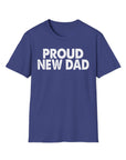 Black PROUD NEW DAD T-Shirt