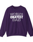 Okayest Dad Sweatshirt - Funny Father's Day Gift