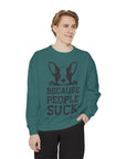 Funny Dog Sweatshirt - Because People Suck, Unisex Sweatshirt, Casual Wear, Gift for Dog Lovers, Funny Quote Apparel