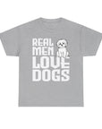 Real Men Love Dogs Tee, Unisex Pet Lover T-Shirt, Dog Dad Gift, Funny Animal Shirt, Casual Wear, Dog Lover Apparel