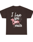 I Love You This Much Unisex Heavy Cotton Tee - Dachshund Lover Gift, Cute Dog Apparel, Everyday Wear, Pet Lover Tee, Funny Dog Shirt