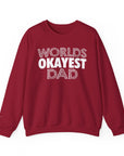 Okayest Dad Sweatshirt - Funny Father's Day Gift
