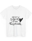 Funny Quote Tee with Heart, Unisex Heavy Cotton Shirt, Casual Wear, Gift for Friends, Birthday, Humor, Everyday Apparel