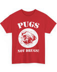 Pugs Not Drugs Unisex Heavy Cotton Tee | Funny Dog Lovers T-Shirt, Gift for Pet Owners, Casual Wear, Dog-Themed Apparel, Pug Enthusiast Top