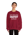 Okayest Dad Sweatshirt - Funny Father's Day Gift