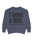 Hug-Themed Garment-Dyed Sweatshirt - Perfect for Gifting, Cozy Outfits, Casual Wear, Birthday Surprises, Everyday Comfort