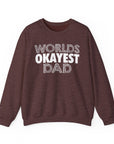 Okayest Dad Sweatshirt - Funny Father's Day Gift