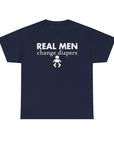 Real Men Change Diapers Unisex Heavy Cotton Tee, Funny Dad Shirt, Baby Shower Gift, Parenting Humor Tee, Father's Day Apparel