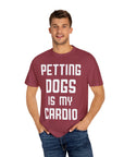 Pet Lover's Cardio T-Shirt - Dog Enthusiast Apparel, Gift for Dog Owners, Casual Wear, Fun Pet Sweatshirt, Unique Pet Lover Gift