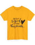 Funny Quote Tee with Heart, Unisex Heavy Cotton Shirt, Casual Wear, Gift for Friends, Birthday, Humor, Everyday Apparel