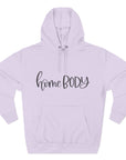 Home Body Fleece Hoodie, Cozy Sweatshirt Gift, Relaxed Casual Wear, Perfect for Lounging, Great for Homebodies