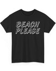 Beach Please Unisex Heavy Cotton Tee | Summer Vibes, Casual Wear, Vacation Essentials, Gift for Beach Lovers, Trendy Summer Shirt