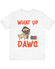 Pug Humor Tee, Cute Dog Shirt for Pet Lovers, Funny Gift for Dog Owners, Casual Wear for Animal Lovers, Pet Lover T-Shirt