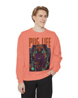 Pug Life Unisex Garment-Dyed Sweatshirt, Cute Dog Apparel, Animal Lover Gift, Cozy Sweatshirt, Pet Owner Fashion