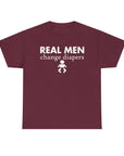 Real Men Change Diapers Unisex Heavy Cotton Tee, Funny Dad Shirt, Baby Shower Gift, Parenting Humor Tee, Father's Day Apparel