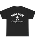 Unisex Humor Tee - 'Real Men Change Diapers'