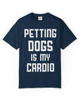 Pet Lover's Cardio T-Shirt - Dog Enthusiast Apparel, Gift for Dog Owners, Casual Wear, Fun Pet Sweatshirt, Unique Pet Lover Gift