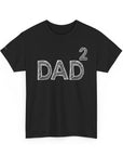 Dad Squared Unisex Heavy Cotton Tee - Perfect Gift for Father's Day, Birthdays, Dads, Black T-Shirt, Comfortable Casual Wear