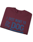 Cozy Dog Lover Sweatshirt - "I Just Want to Pet My Dog and Go to Sleep" - Perfect for Gift-Giving, Relaxation, Animal Lovers, Dog Owners