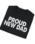 Black PROUD NEW DAD T-Shirt