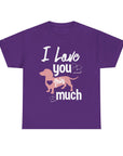I Love You This Much Unisex Heavy Cotton Tee - Dachshund Lover Gift, Cute Dog Apparel, Everyday Wear, Pet Lover Tee, Funny Dog Shirt