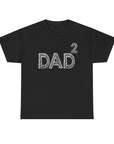 Dad Squared Unisex Heavy Cotton Tee - Perfect Gift for Father's Day, Birthdays, Dads, Black T-Shirt, Comfortable Casual Wear