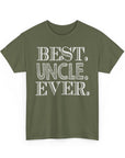 Best Uncle Ever Unisex Heavy Cotton Tee, Gift for Uncle, Family Reunion Tee, Uncle Appreciation Shirt, Father's Day Gift