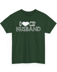 Cute Couple Tee, I Love My Husband Shirt, Unisex Cotton Top, Gift for Him, Anniversary Celebration Wear