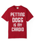 Pet Lover's Cardio T-Shirt - Dog Enthusiast Apparel, Gift for Dog Owners, Casual Wear, Fun Pet Sweatshirt, Unique Pet Lover Gift