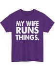 Graphic Tee - MY WIFE RUNS THINGS - Bold Minimalist Design - Funny Husband Gift - Black and White