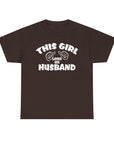 This Girl Loves Her Husband T-Shirt, Valentine's Day Gift, Couple's Tee, Anniversary Gift, Love T-Shirt, Casual Clothing