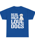 Real Men Love Dogs Tee, Unisex Pet Lover T-Shirt, Dog Dad Gift, Funny Animal Shirt, Casual Wear, Dog Lover Apparel