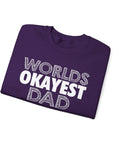 Okayest Dad Sweatshirt - Funny Father's Day Gift