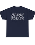 Beach Please Unisex Heavy Cotton Tee | Summer Vibes, Casual Wear, Vacation Essentials, Gift for Beach Lovers, Trendy Summer Shirt