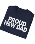 Black PROUD NEW DAD T-Shirt