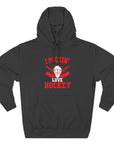 I Pickin' Love Hockey Hoodie | Cozy Sports Fleece Sweatshirt | Perfect for Hockey Fans, Game Day, Gifts, Winter Wear, Sports Apparel