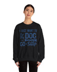 Cozy Dog Lover Sweatshirt - "I Just Want to Pet My Dog and Go to Sleep" - Perfect for Gift-Giving, Relaxation, Animal Lovers, Dog Owners