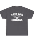 This Girl Loves Her Husband T-Shirt, Valentine's Day Gift, Couple's Tee, Anniversary Gift, Love T-Shirt, Casual Clothing