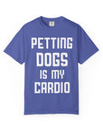 Pet Lover's Cardio T-Shirt - Dog Enthusiast Apparel, Gift for Dog Owners, Casual Wear, Fun Pet Sweatshirt, Unique Pet Lover Gift