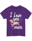I Love You This Much Unisex Heavy Cotton Tee - Dachshund Lover Gift, Cute Dog Apparel, Everyday Wear, Pet Lover Tee, Funny Dog Shirt