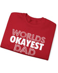 Okayest Dad Sweatshirt - Funny Father's Day Gift