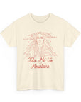 Unisex Heavy Cotton Tee - 'Take Me To Mountains' Adventure Shirt, Outdoor Lover Tee, Nature Vibes T-Shirt, Travel Gift Idea, Hiking Apparel