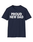 Black PROUD NEW DAD T-Shirt