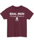 Real Men Change Diapers Unisex Heavy Cotton Tee, Funny Dad Shirt, Baby Shower Gift, Parenting Humor Tee, Father's Day Apparel