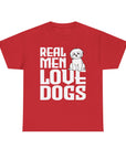 Real Men Love Dogs Tee, Unisex Pet Lover T-Shirt, Dog Dad Gift, Funny Animal Shirt, Casual Wear, Dog Lover Apparel