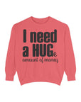 Hug-Themed Garment-Dyed Sweatshirt - Perfect for Gifting, Cozy Outfits, Casual Wear, Birthday Surprises, Everyday Comfort