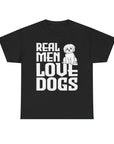 Real Men Love Dogs Tee, Unisex Pet Lover T-Shirt, Dog Dad Gift, Funny Animal Shirt, Casual Wear, Dog Lover Apparel